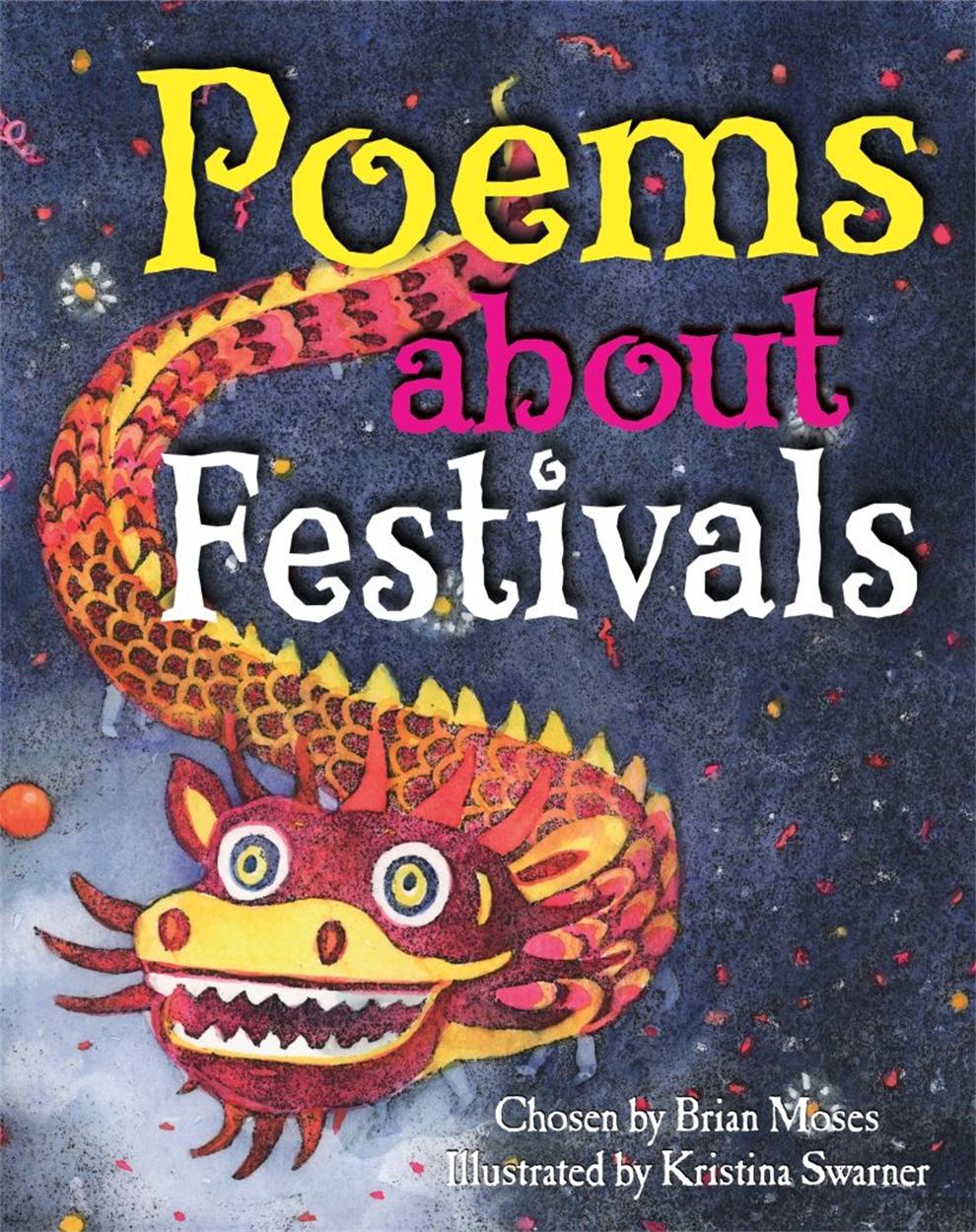 Poems About Festivals By Brian Moses Hachette Childrens Uk
