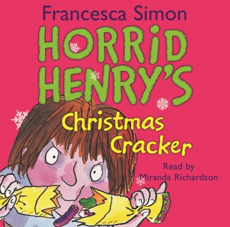 Horrid Henry's Christmas Cracker by Tony Ross | Hachette Childrens UK
