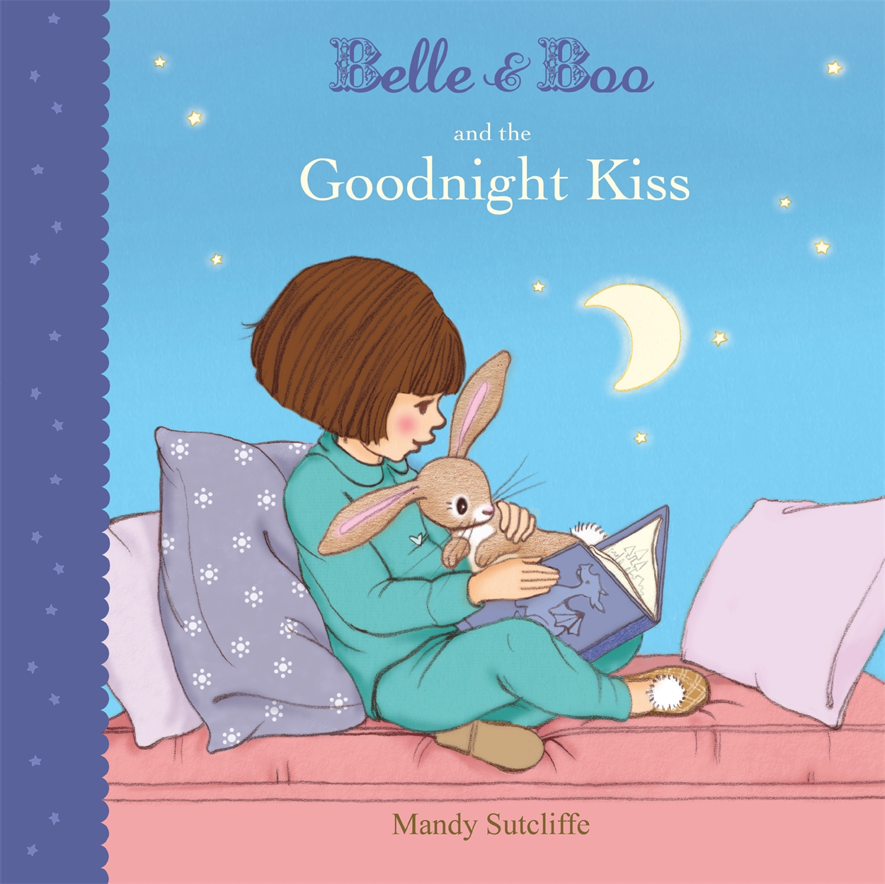 Belle & Boo and the Goodnight Kiss by Mandy Sutcliffe | Hachette ...