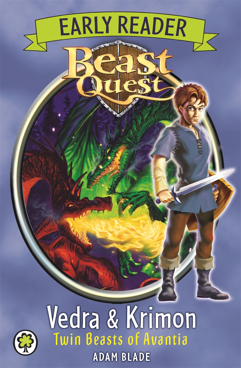 Beast Quest Early Reader: Vedra & Krimon Twin Beasts of Avantia by