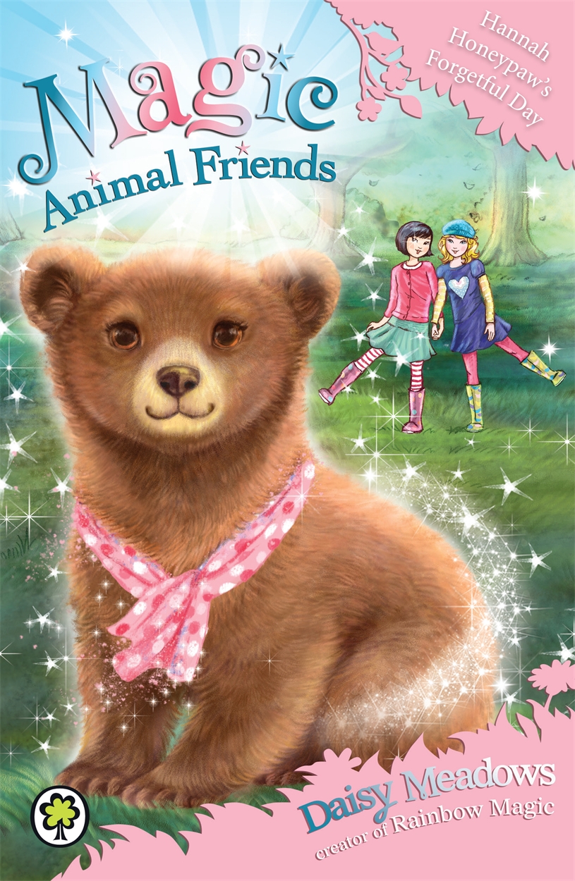 Magic Animal Friends Hannah Honeypaw s Forgetful Day By Daisy Meadows Hachette Childrens UK