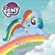 My Little Pony: Get Well Soon, Rainbow Dash