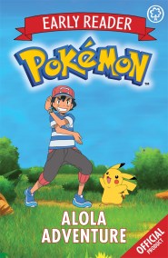 The Official Pokémon Early Reader: Alola Adventure