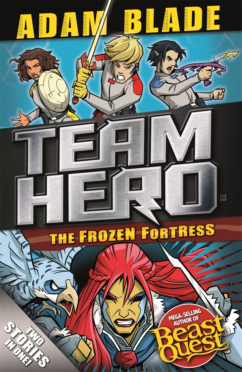 The　Blade　by　Childrens　Hachette　Adam　Hero:　Fortress　Frozen　Team　UK