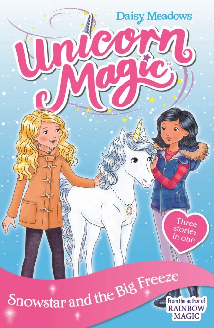 Unicorn Magic: Snowstar and the Big Freeze