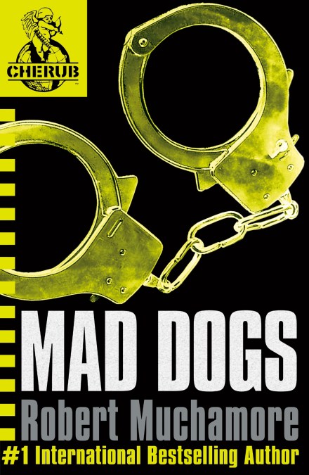 CHERUB: Mad Dogs