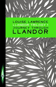 Llandor Trilogy: Journey Through Llandor