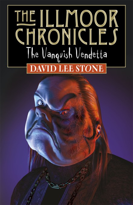 Illmoor Chronicles: The Vanquish Vendetta