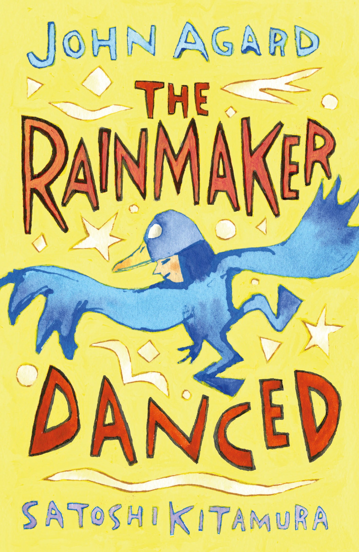 The Rainmaker Danced by John Agard | Hachette Childrens UK