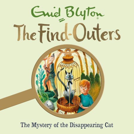 The Find-Outers: The Mystery of the Disappearing Cat