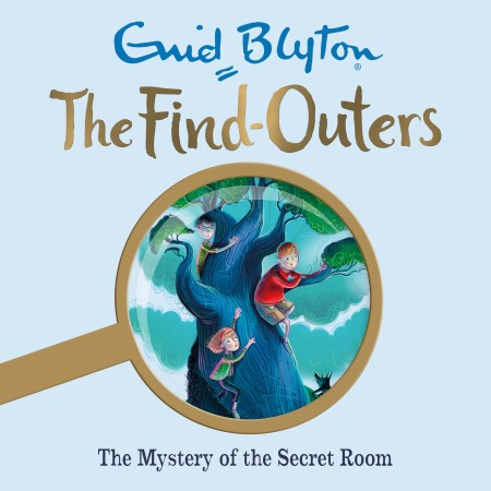 The Find-Outers: The Mystery of the Secret Room