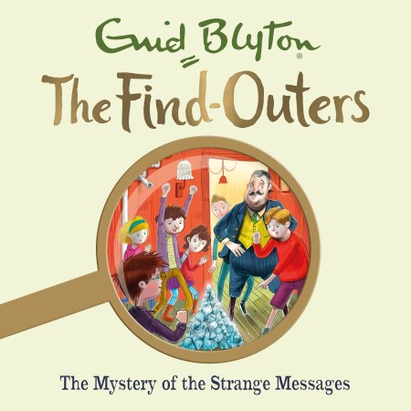 The Find-Outers: The Mystery of the Strange Messages