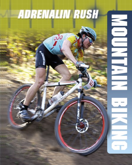 Adrenalin Rush: Mountain Biking