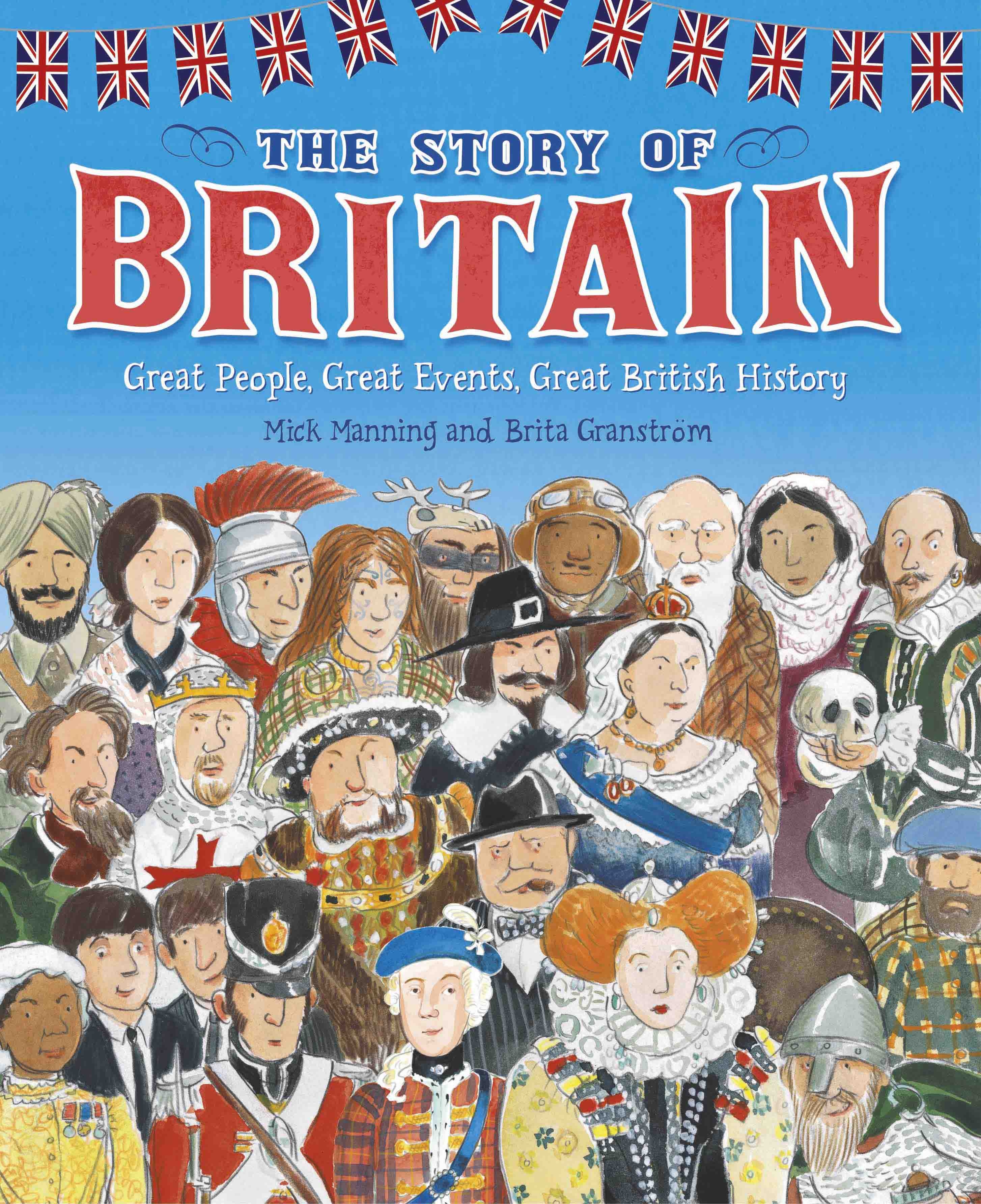 The Story of Britain by Mick Manning Hachette Childrens UK