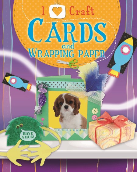 I Love Craft: Cards and Wrapping Paper
