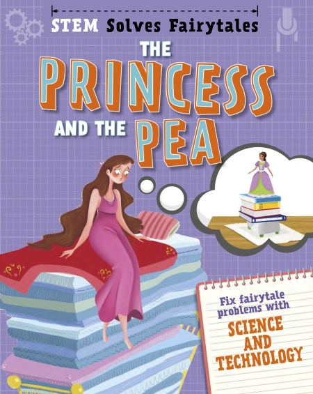 STEM Solves Fairytales: The Princess and the Pea