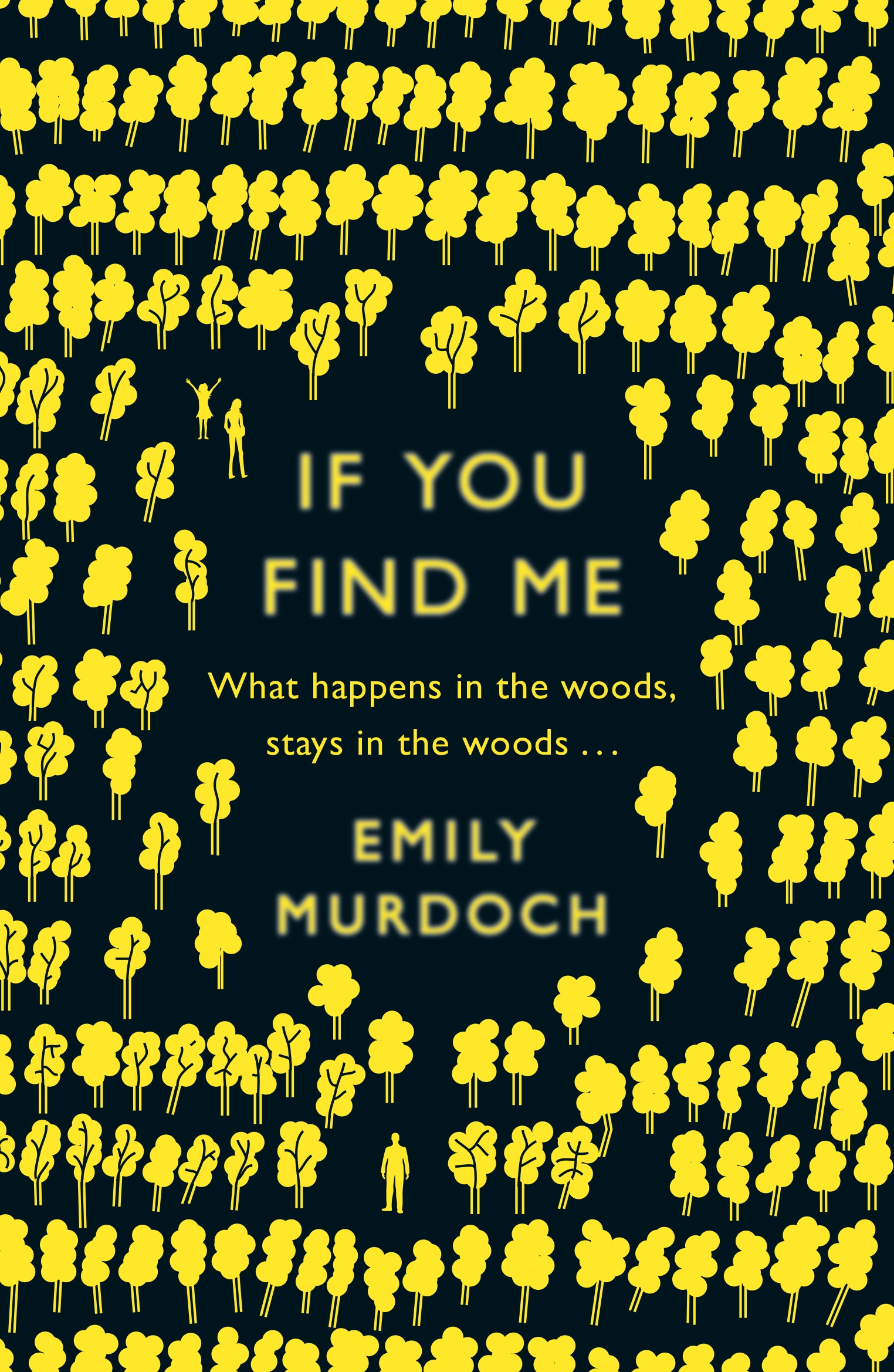 If You Find Me by Emily Murdoch If You Find Me by Emily Murdoch