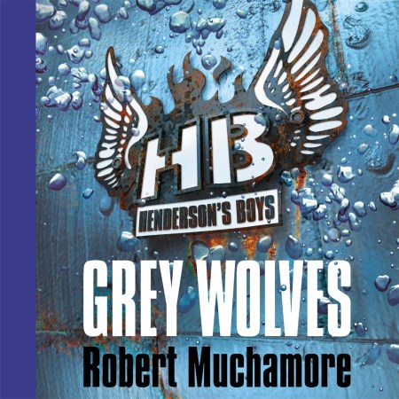 Henderson’s Boys: Grey Wolves