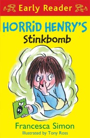 Horrid Henry Early Reader: Horrid Henry’s Stinkbomb