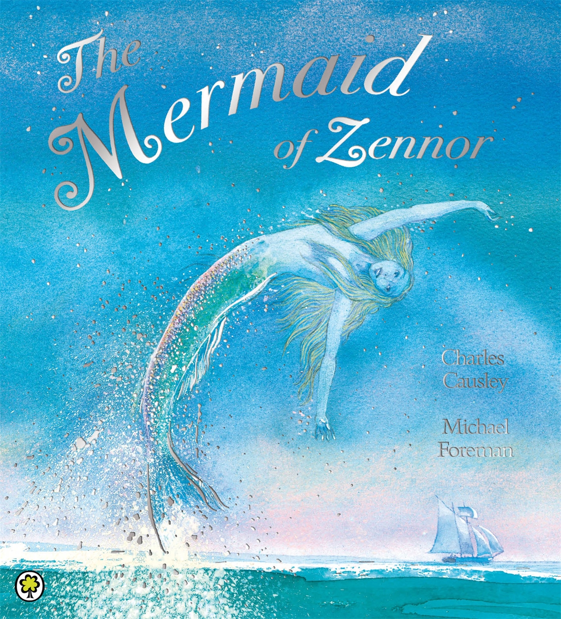 Front cover of The Mermaid of Zennor by Charles Causley, illustrated by Michael Foreman