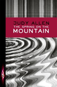 The Spring On The Mountain
