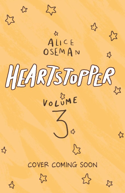Heartstopper Volume Three