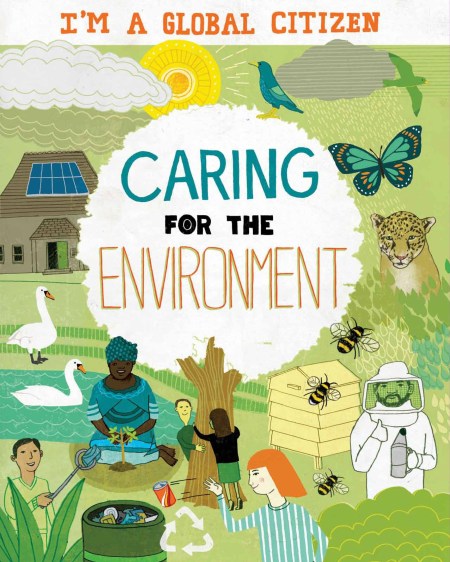 I’m a Global Citizen: Caring for the Environment