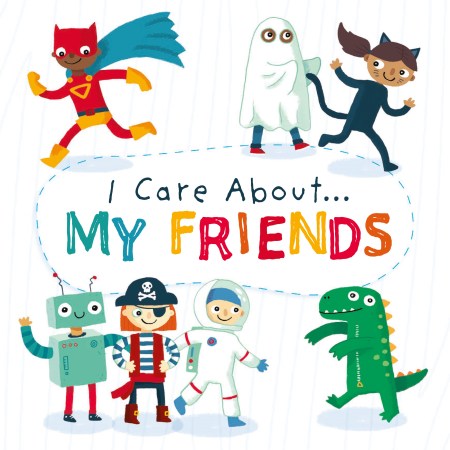 I Care About: My Friends