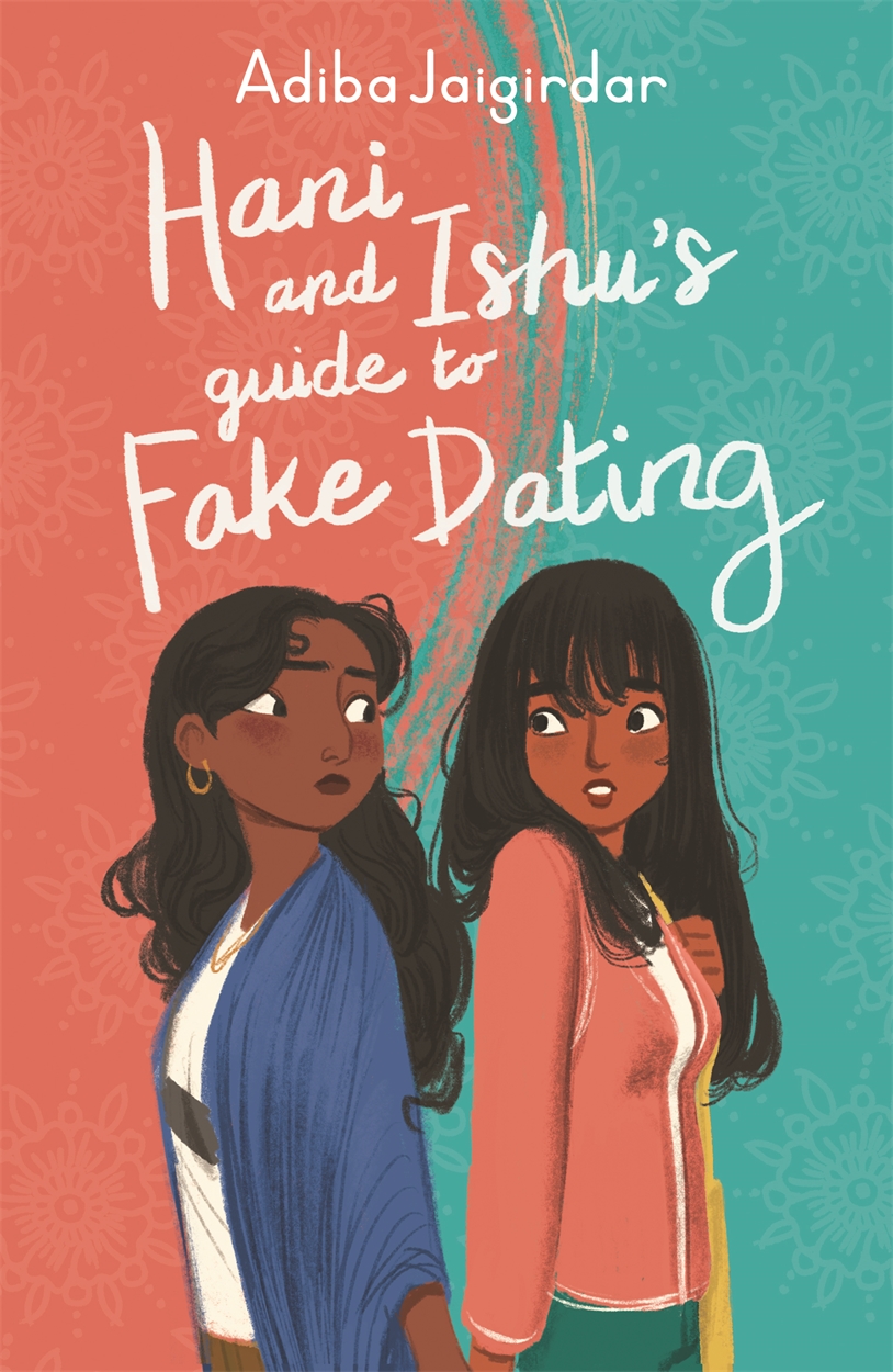 Hani and Ishu’s Guide to Fake Dating by Adiba Jaigirdar — paperback cover.