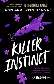 A NATURALS Novel: Killer Instinct, Book 2