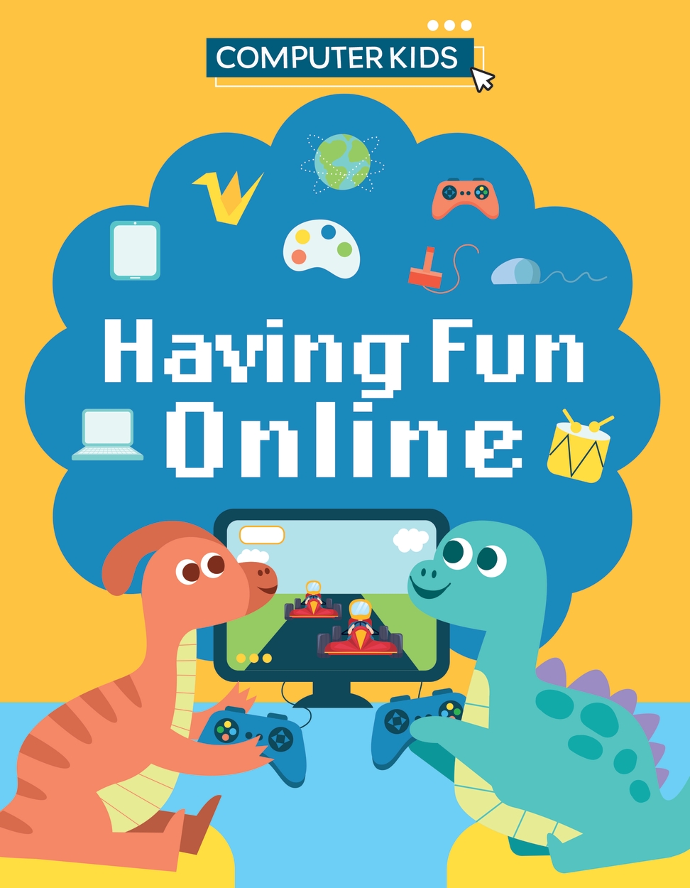 Computer Kids: Having Fun Online by Clive Gifford | Hachette Childrens UK