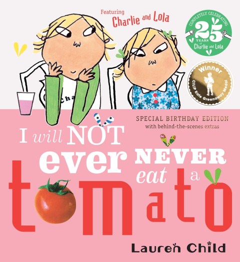 Charlie and Lola: I Will Not Ever Never Eat A Tomato 25th Birthday Edition