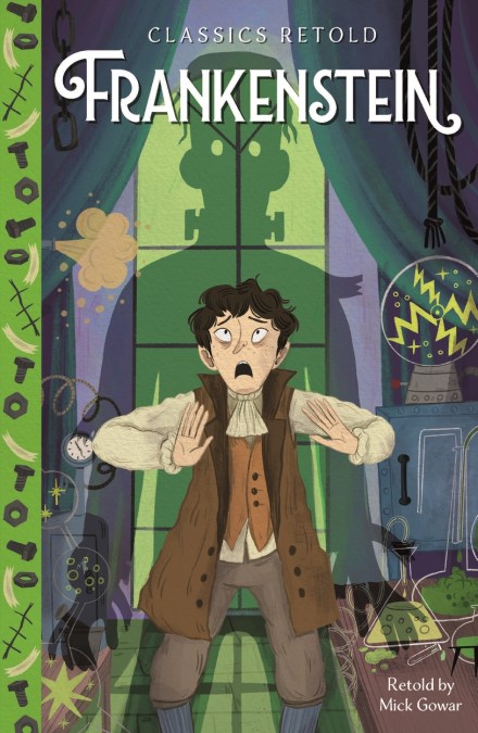 Classics Retold: Frankenstein