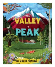 From Valley to Peak: The Story of Mountains