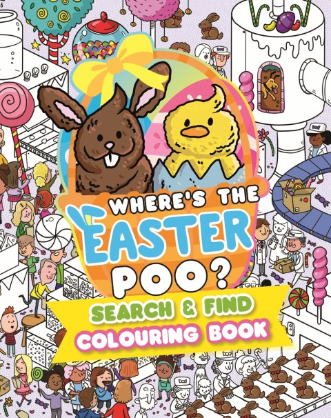 Where’s the Easter Poo? Search and Find Colouring Book