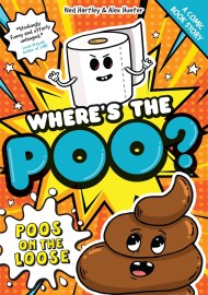Where’s the Poo? – The Comic: Poos on the Loose