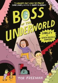 Boss of the Underworld: Shirley vs Seven Deadly Dangers