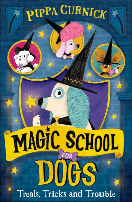 Magic School for Dogs: Treats, Tricks and Trouble (Book 1)