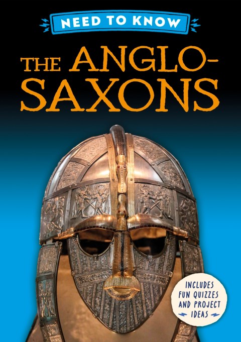 Need to Know: The Anglo-Saxons