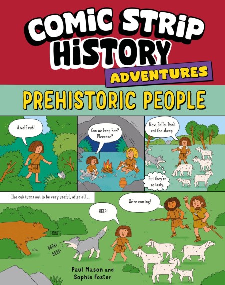 Comic Strip History Adventures: Prehistoric People